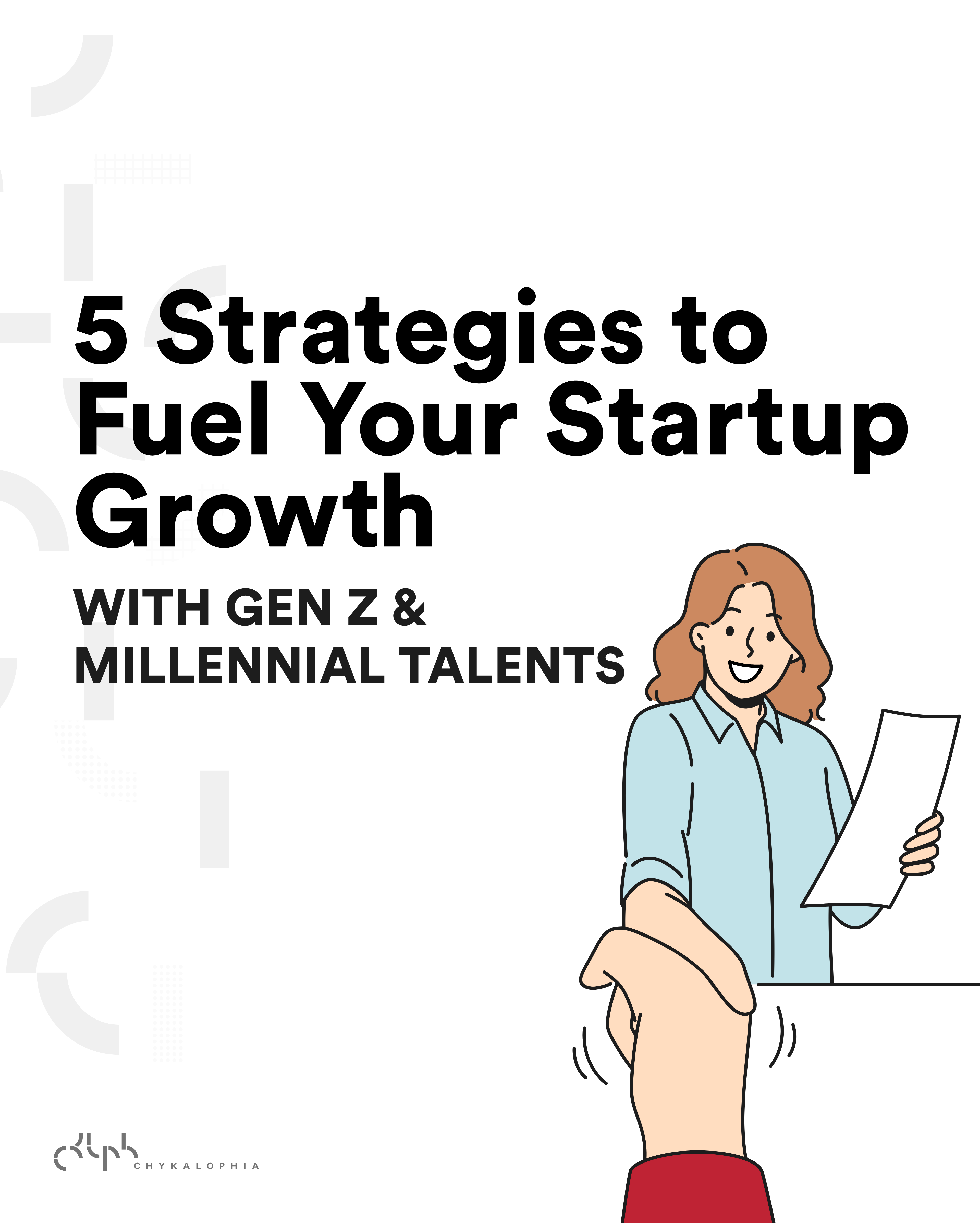 Fuel your startup growth with gen z talents and millennial talents using 5 strategies