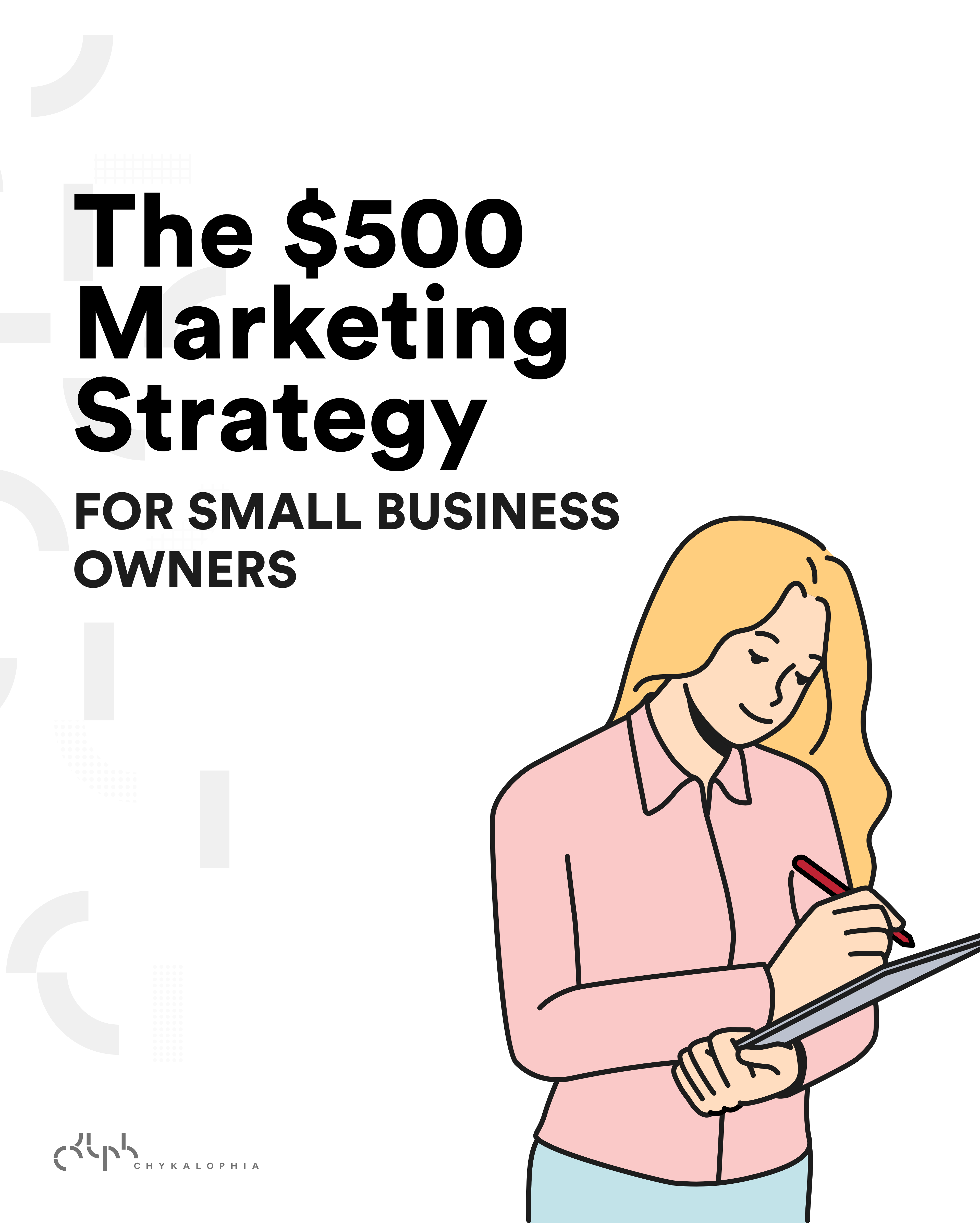 $500 Small Business Marketing Strategy For Small Business Owners - Chykalophia