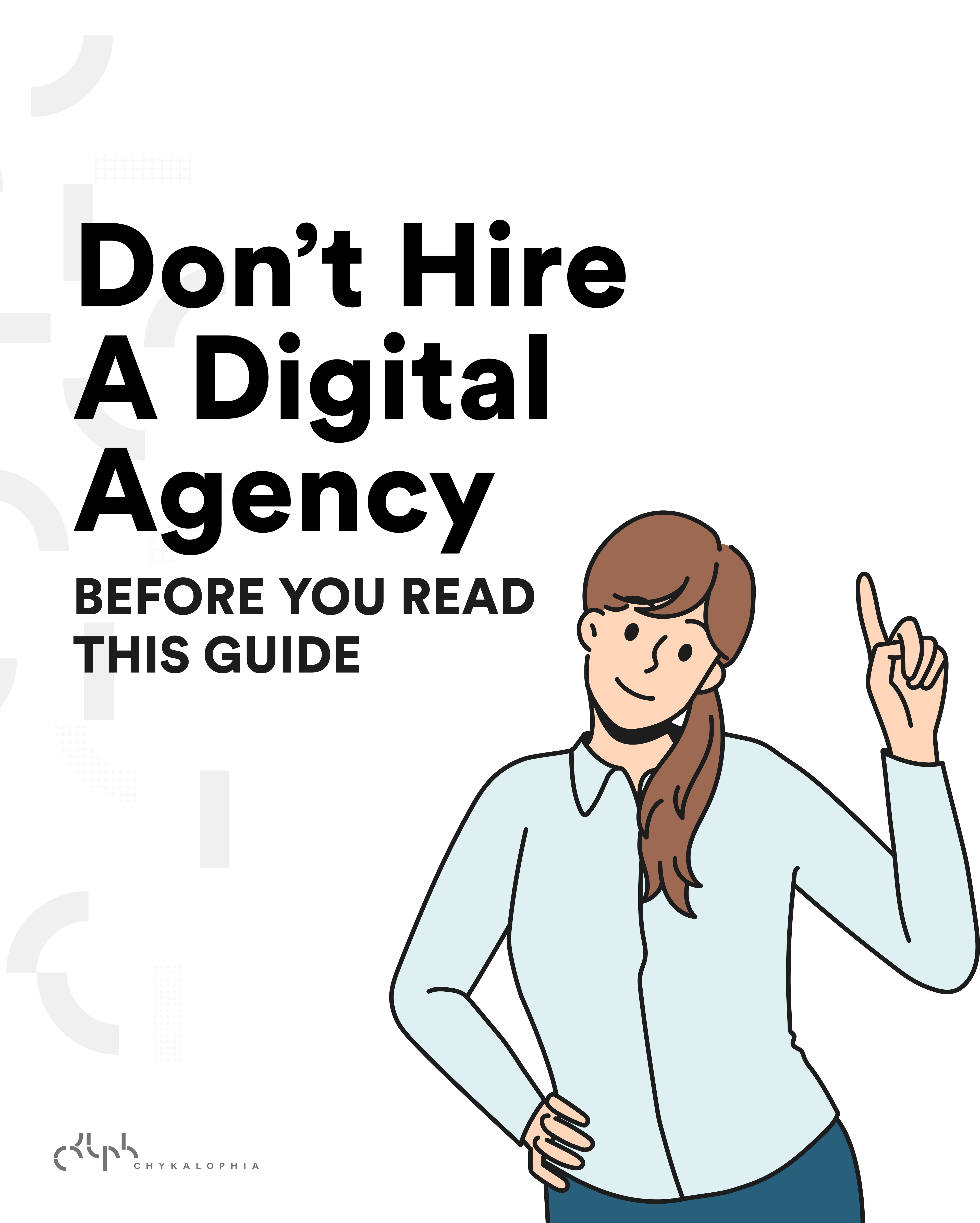 Don't Hire a Web Design Agency Before You Read This Guide